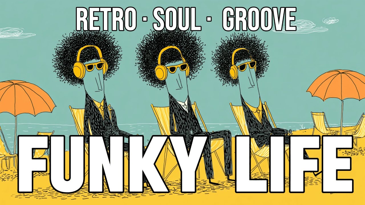 [Playlist] When Your Mind Feels Heavy — Catch a Groove 😎 Retro Funk & Soul Mix