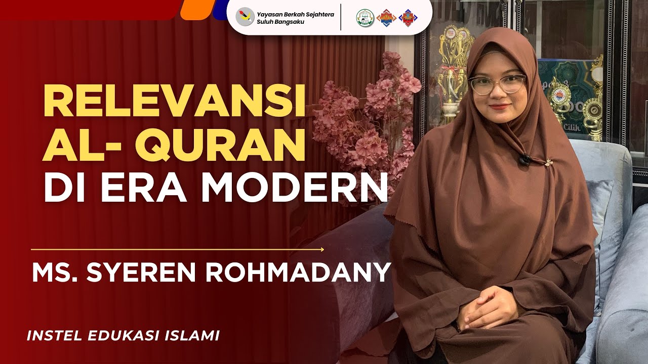 Relevansi Al- Quran di Era Modern | Ms. Syeren Rohmadany | RAMADHAN 1447 H, 2026✨