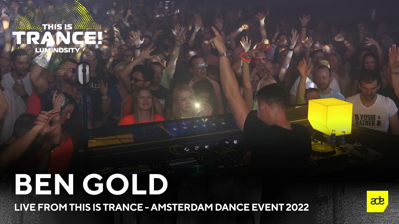 Ben Gold live from THIS IS TRANCE ▪ Amsterdam Dance Event [October 21, 2022]