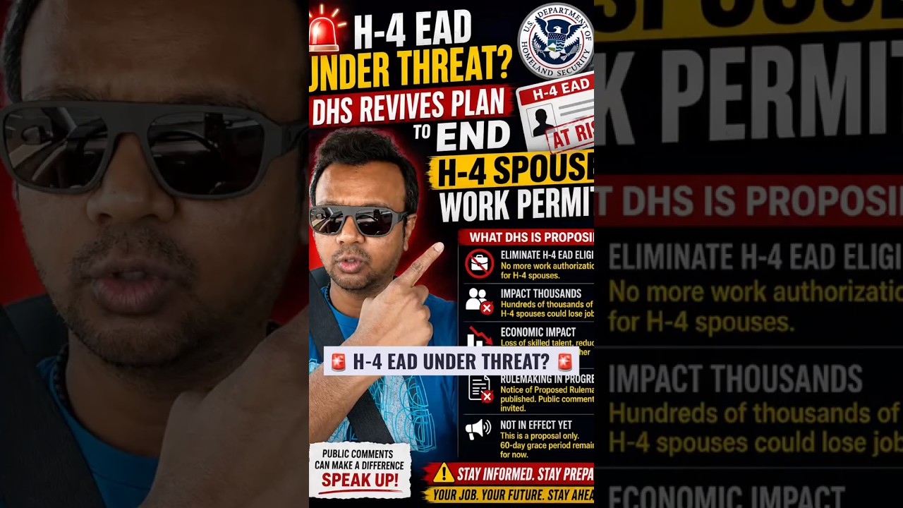 🇮🇳 🚨 H-4 EAD Under Threat? DHS Revives Plan to End H-4 Spouse Work Permits