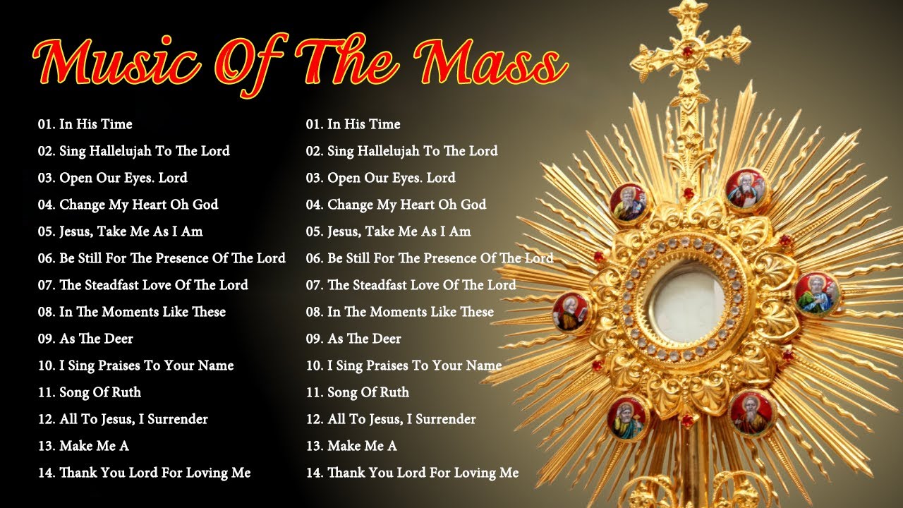 Best Catholic Offertory Songs For Mass - Music Of The Mass - Best Catholic Offertory Hymns For Mass
