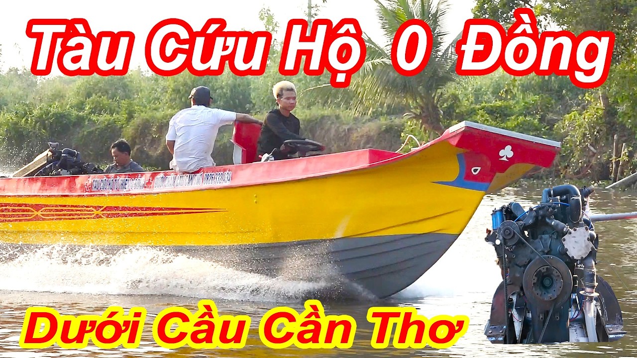 Ráp Thành Công Tàu Cứu Hộ Từ Thiện Không Đồng || Đặt Máy Lớn