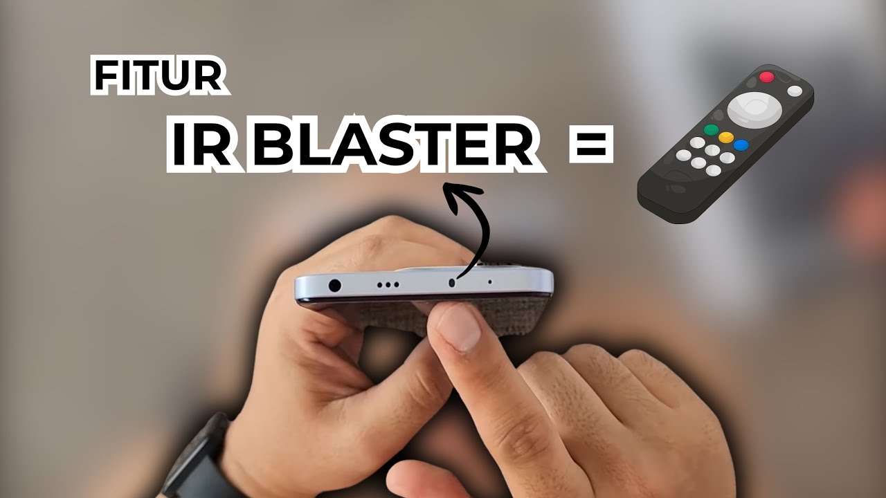 Fitur ir blaster pada handphone 📱