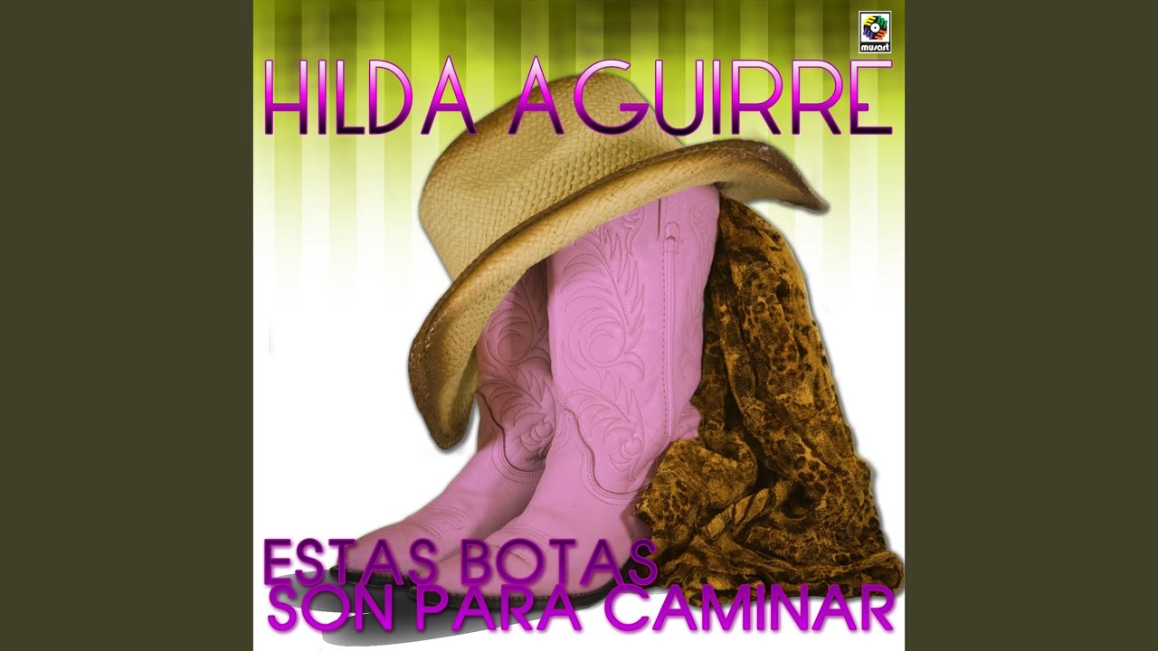 Estas Botas Son Para Caminar