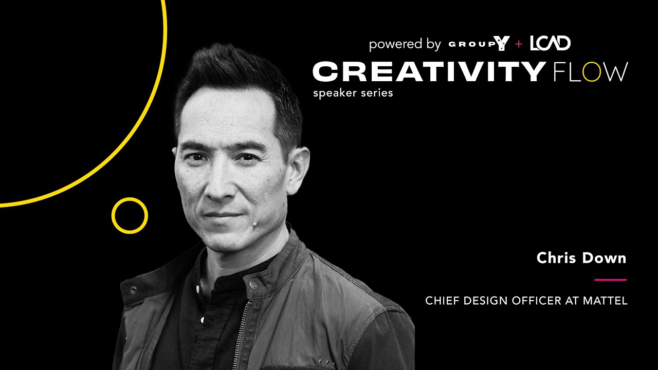 CreativityFlow with Chris Down, Mattel's Chief Creative Officer