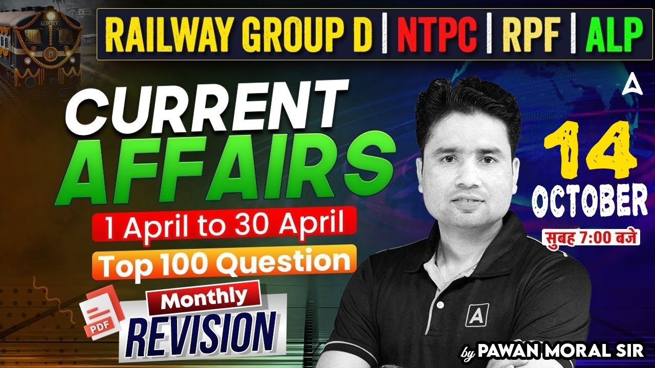 April Current Affairs 2025 | Top 100 Questions | Monthly Current Affairs | By Pawan Moral Sir
