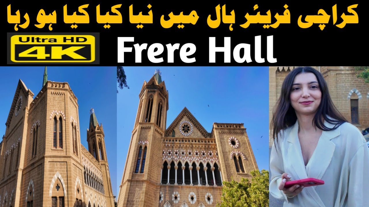 Frere Hall Karachi | London In Karachi | Most Beautiful Building | 4k Views And Latest Updates 2025