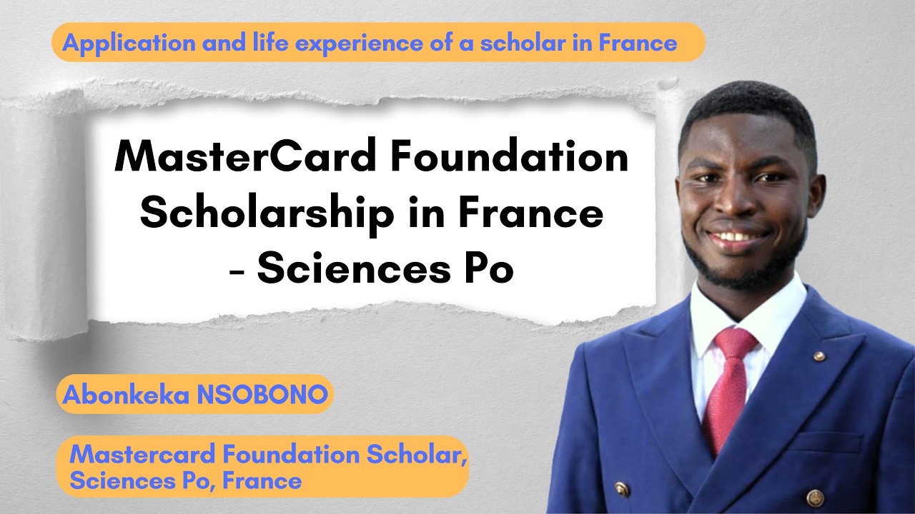 Mastercard Foundation Scholarship at SciencesPo - France (Step by Step Explained)