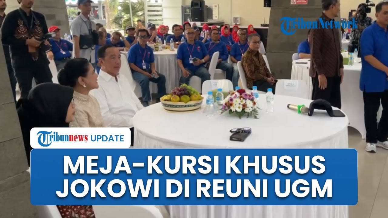 Disambut Spesial, Jokowi Disiapkan Meja dan Kursi Khusus di Reuni Angkatan 80 Fakultas Kehutanan UGM