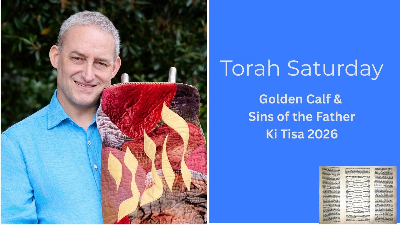 Torah Saturday Ki Tisa 2026