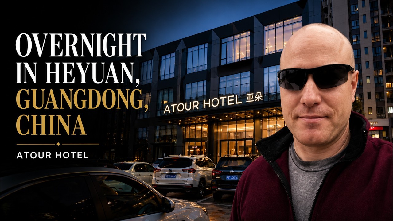 Overnight in Heyuan, Guangdong, China (ATour Hotel)