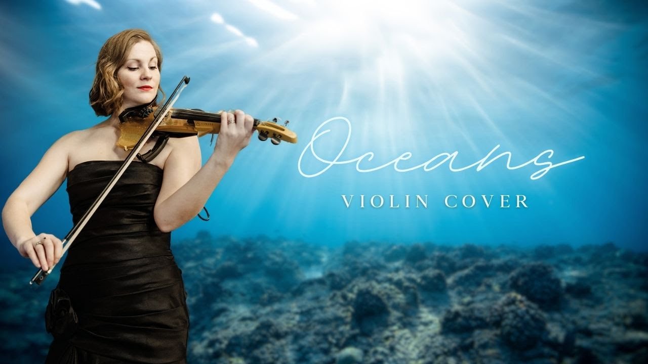 Oceans (Where Feet May Fail) | Hillsong | Violin Cover