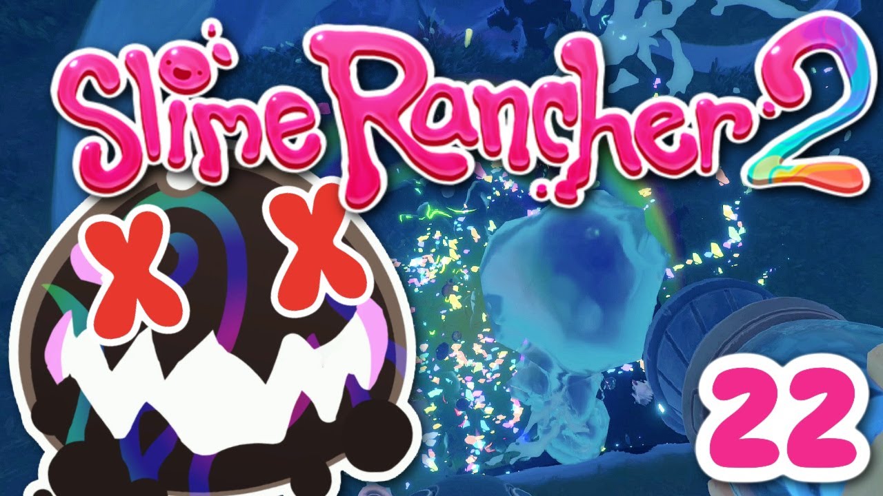 SLIME RANCHER 2 ~ WE CAN FIGHT!!! : 22