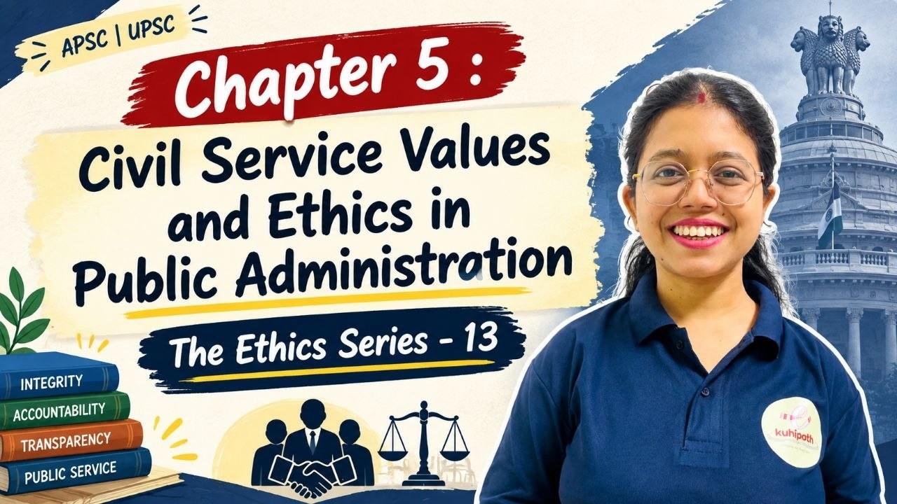 Public/Civil Service Values and Ethics in Public Administration | The Ethics Series -  13
