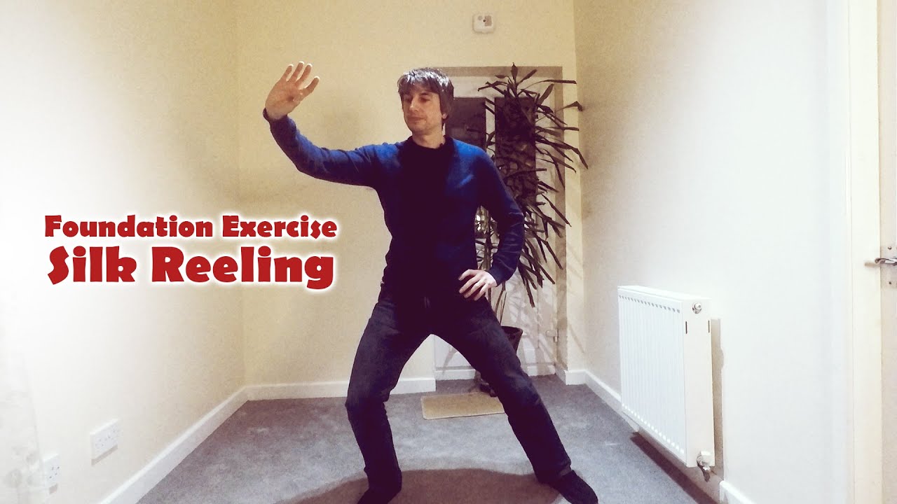 Foundation Tai Chi Practice - Silk Reeling Beginner exercises