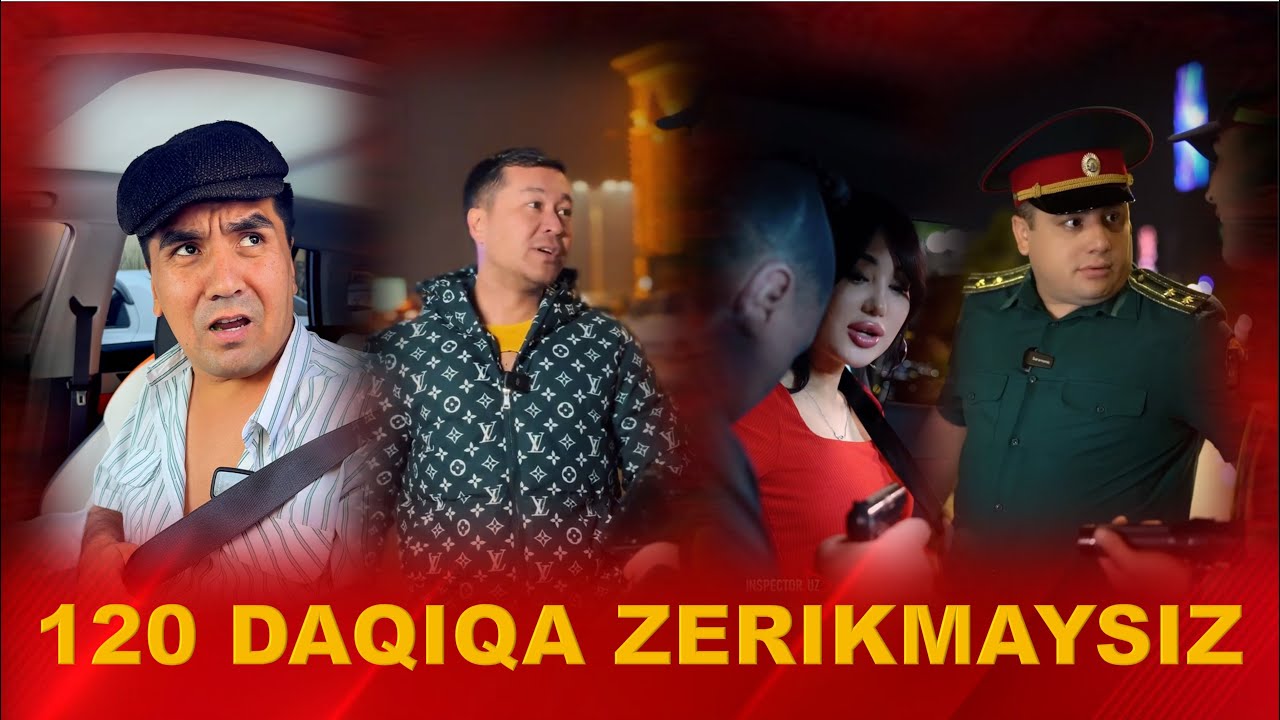 120 дақиқа давомида мазза қилиб кулинг... @inspektoruz