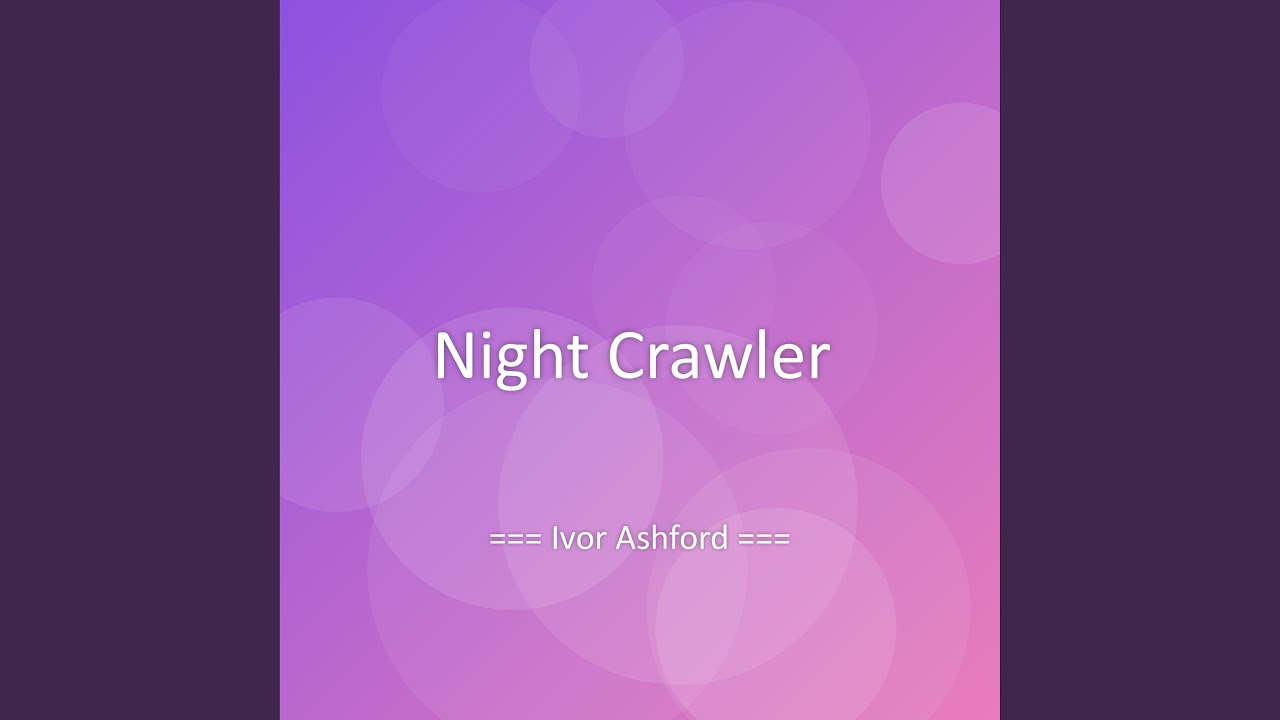 Night Crawler