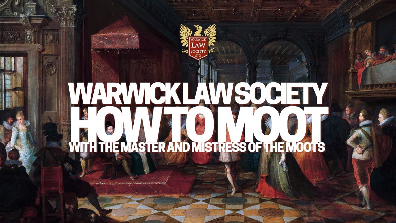 How to Moot - Warwick Law Society