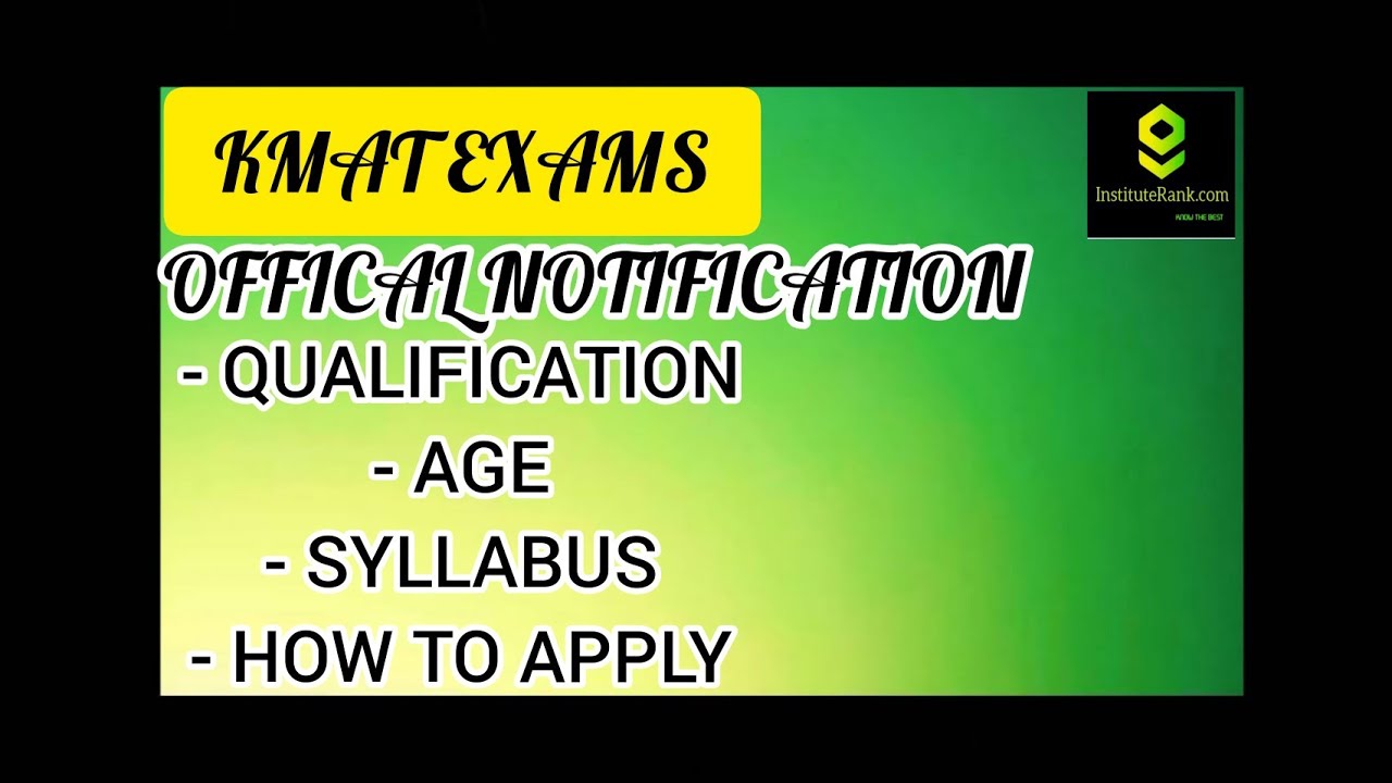 KMAT exams information 2021 || Government exams notification 2021