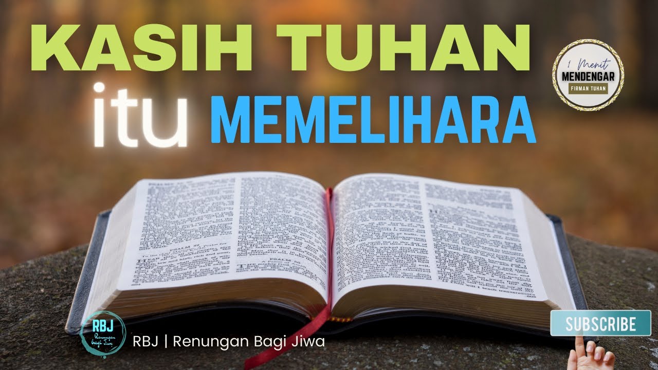 Kasih Tuhan itu memelihara | 1 Menit Alkitab Berkata