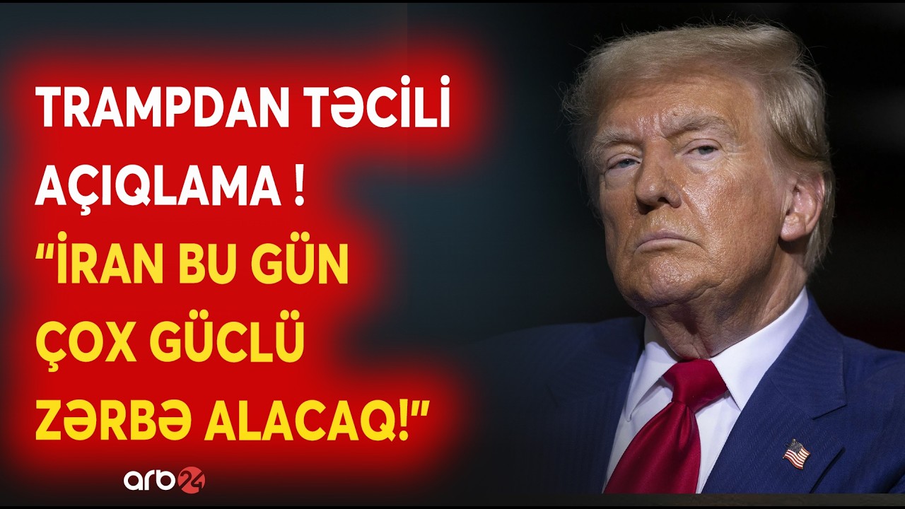 SON DƏQİQƏ! Trampdan TƏCİLİ AÇIQLAMA - 