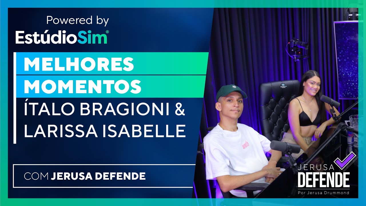 ÍTALO BRAGIONI E LARISSA ISABELLE - MELHORES MOMENTOS | @JerusaDefende