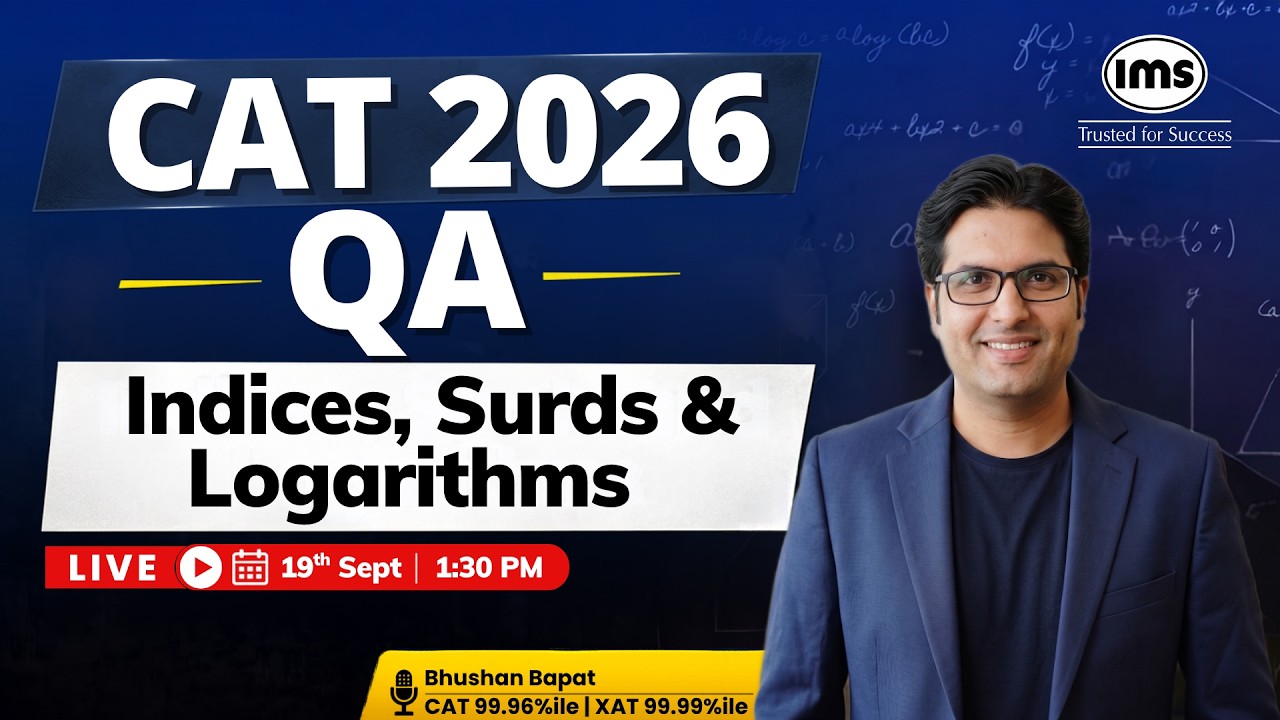 CAT 2026 QA | Indices, Surds & Logarithms | Quantitative Aptitude for CAT 2026 | Bhushan Bapat