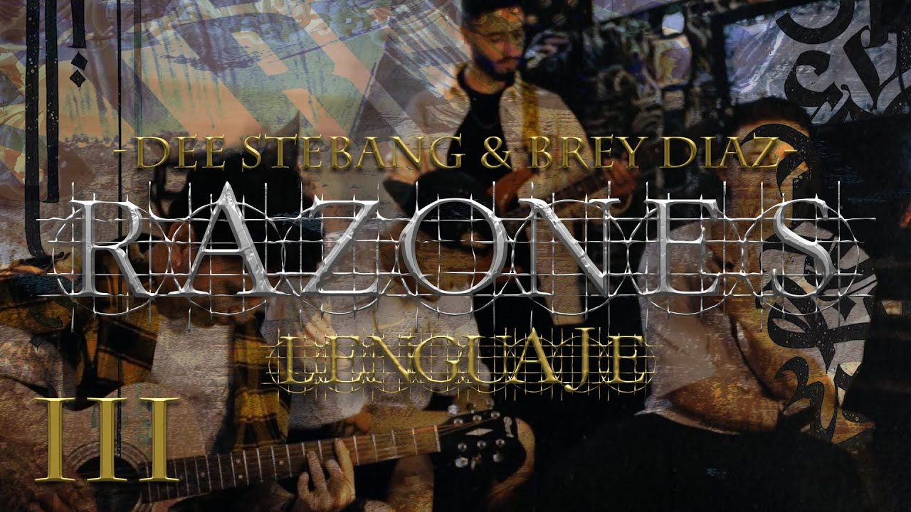 Dee Stebang & @BreyDiazADB - Razones (Concept Video) #LENGUAJE
