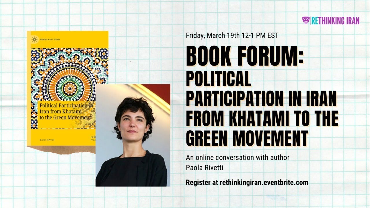 Book Forum: Political Participation in Iran From Khatami to the Green Movement