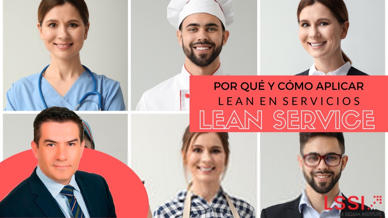 POR QUÉ Y CÓMO APLICAR LEAN EN SERVICIOS: LEAN SERVICE