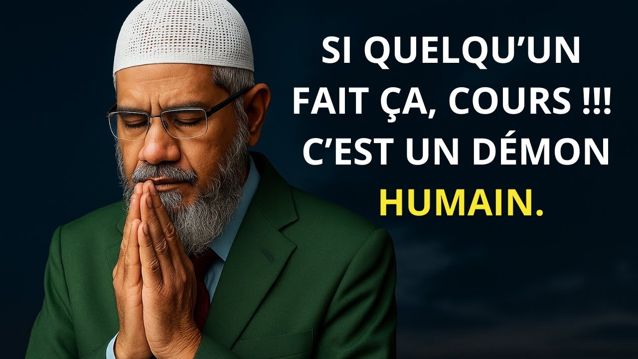 5 SIGNES QUE VOUS AVEZ AFFAIRE À UN DÉMON HUMAIN (FUYEZ !!!) | DR ZAKIR NAIK RÉAGIT | ISLAM