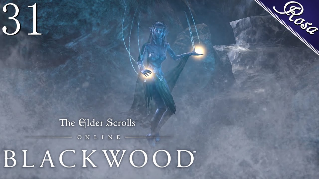 Sister of Pools | Part 31 | ESO Blackwood