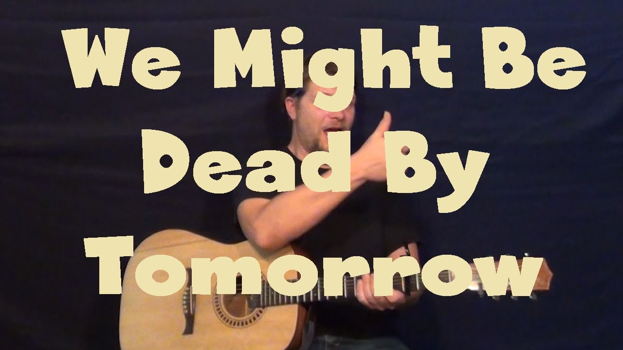 We Might Be Dead By Tomorrow (Soko) Guitar Lesson How to Play Tutorial