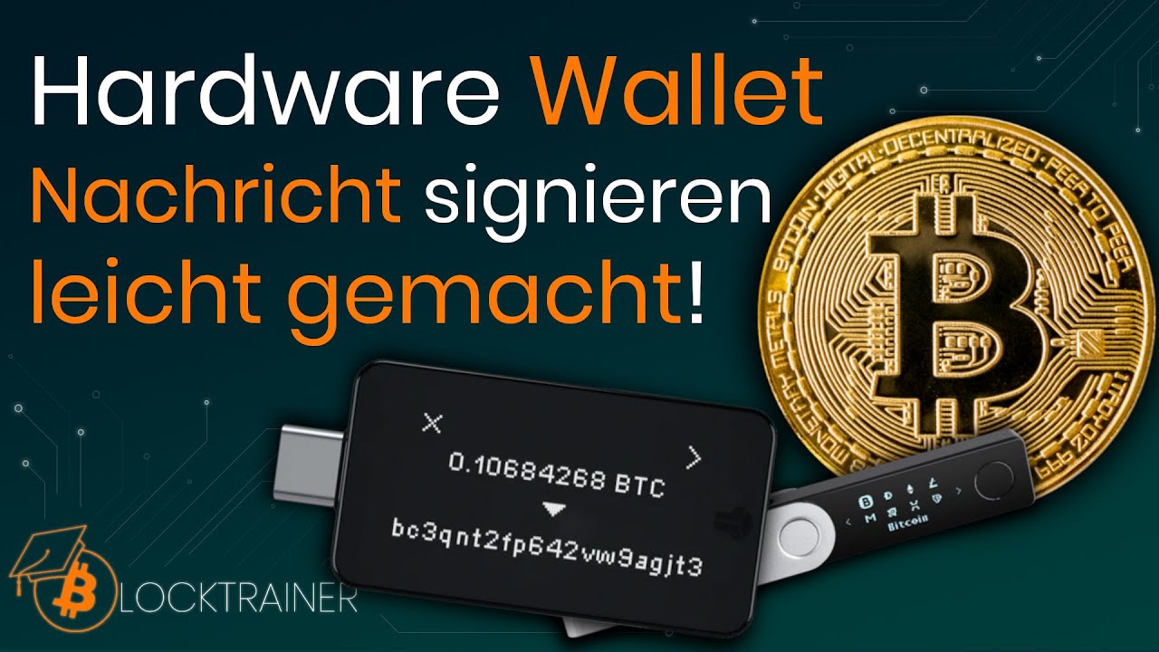 Nachricht mit Hardware Wallet signieren | BITCOIN Verifikation der eigenen Wallet!