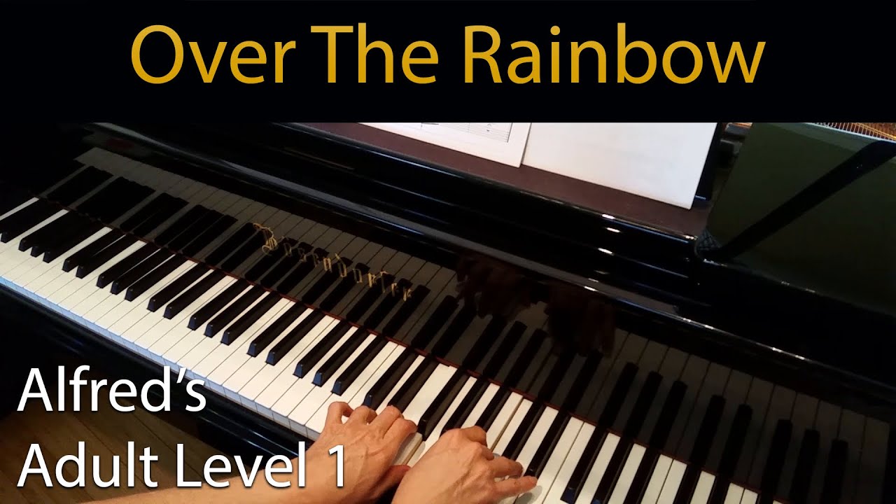 Over the Rainbow (Early-Intermediate Piano Solo) Alfred's Adult Level 1