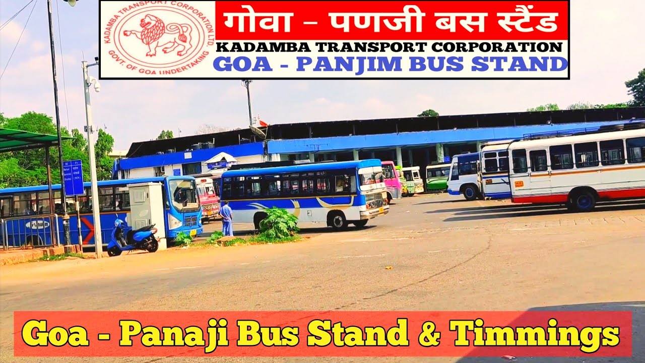 Goa | Panjim Bus Stand | Goa Bus Stand Terminal & Schedule Timetable planner | Panaji Bus Stand.
