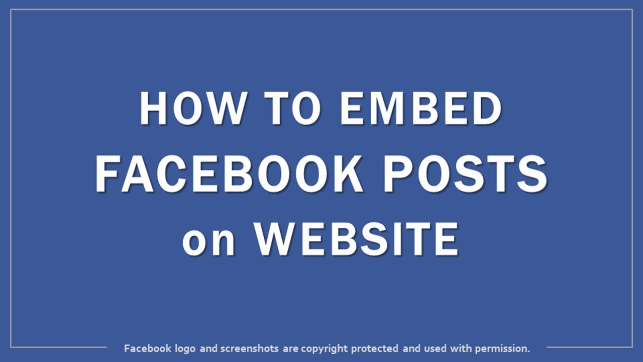 How to Embed Facebook Posts on Website