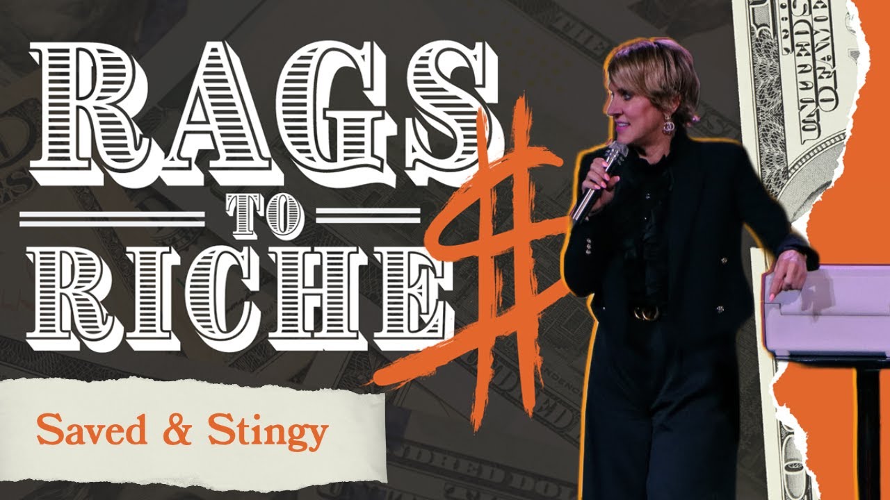 Rags to Riches // Saved & Stingy