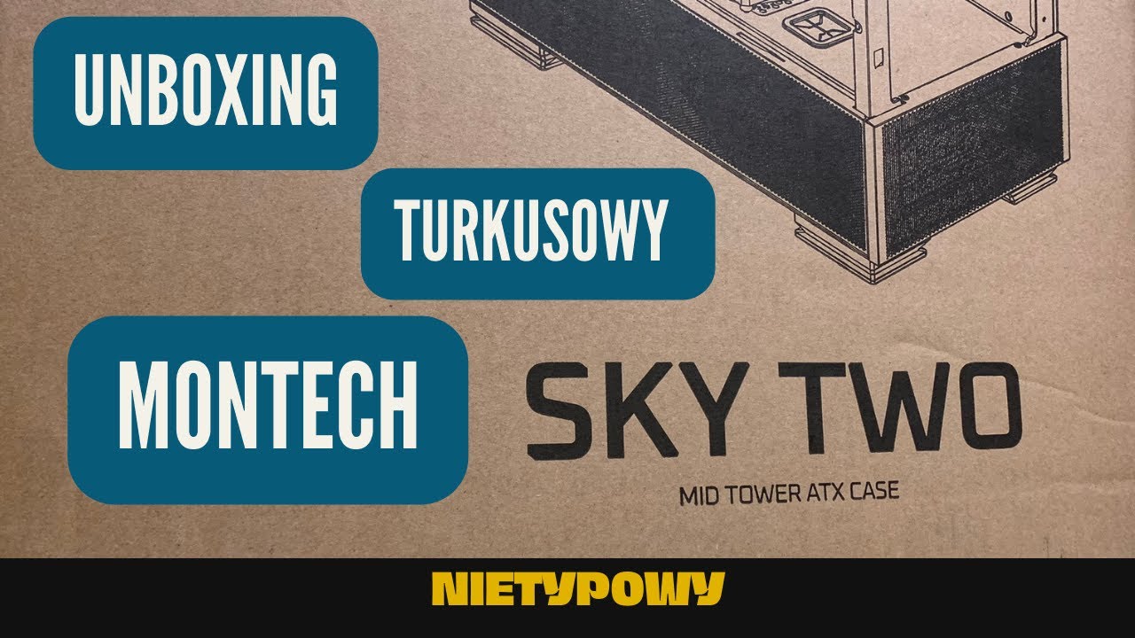 Rozkładam turkusową obudowę na części pierwsze - unboxing Montech Sky Two (part 1)