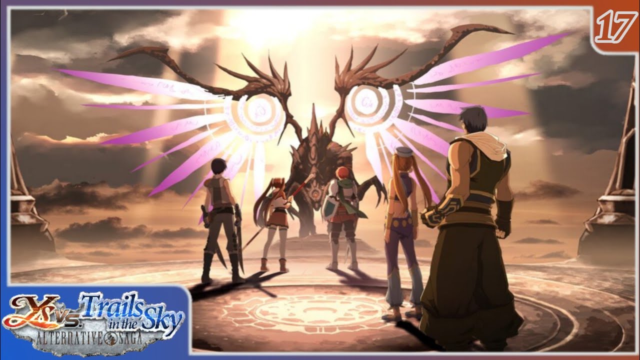 Let's Play Ys vs. Trails in the Sky - Part 17 - Just Another Tuesday for Adol!