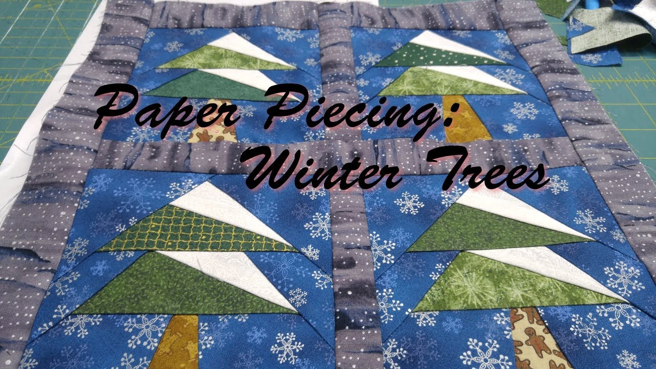 Paper Piecing: Winter Trees