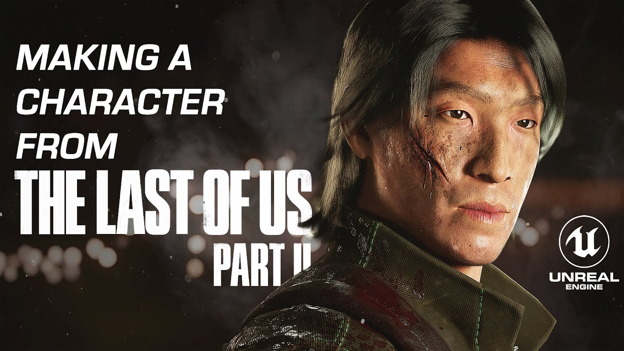 How I made The Last Of Us Character for UNREAL ENGINE 5