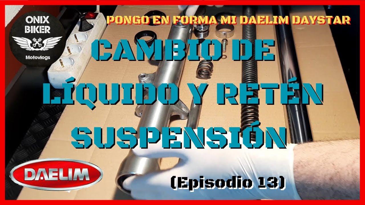 1️⃣3️⃣🛠⚙ MANTENIMIENTO COMPLETO SUSPENSIÓN - DAELIM DAYSTAR - MV#70 - 2023