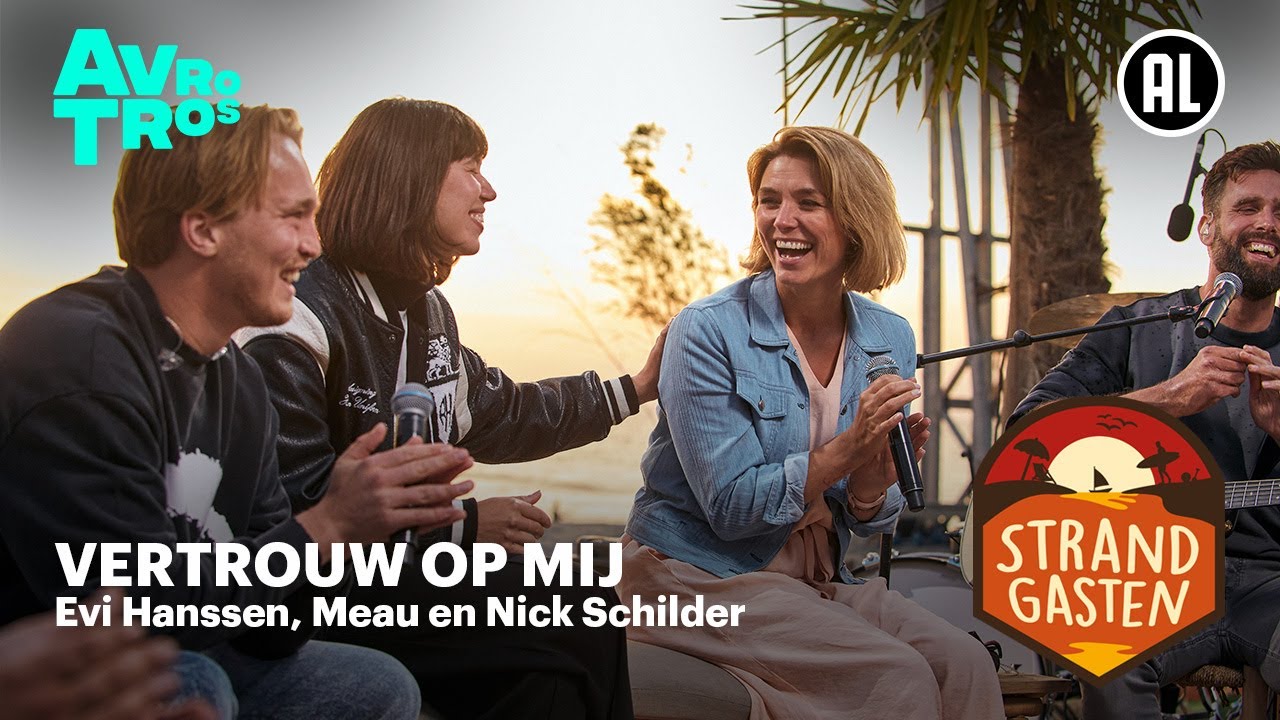 Meau, Evi Hanssen en Nick Schilder - Vertrouw op mij | Strandgasten