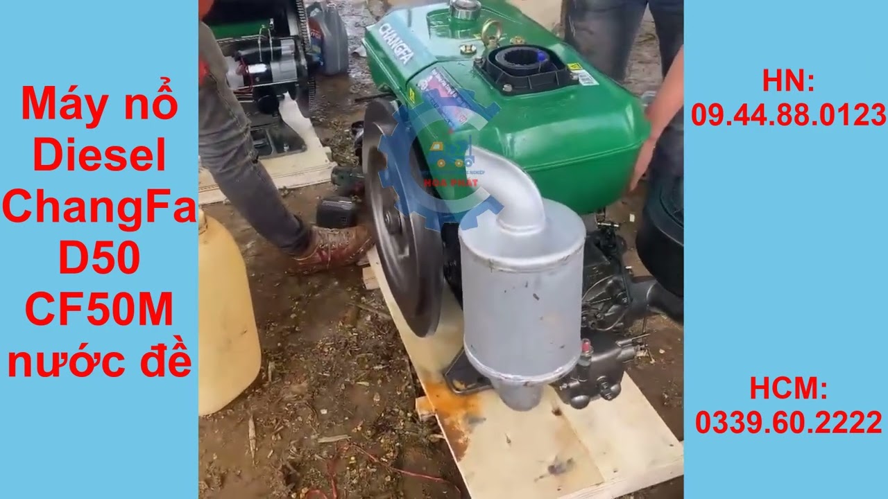 Test Nổ Thực Tế Đầu nổ Diesel ChangFa D50 CF50M nước đề