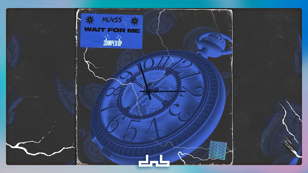 Monss - Wait For Me