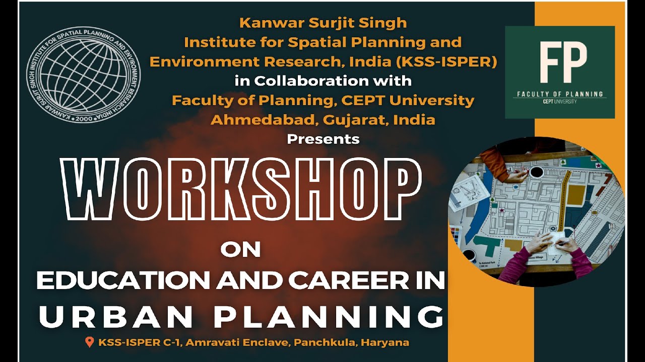 LIVE Workshop on Education and Career in Urban Planning | KSS-ISPER in Collaboration with CEPT Univ.