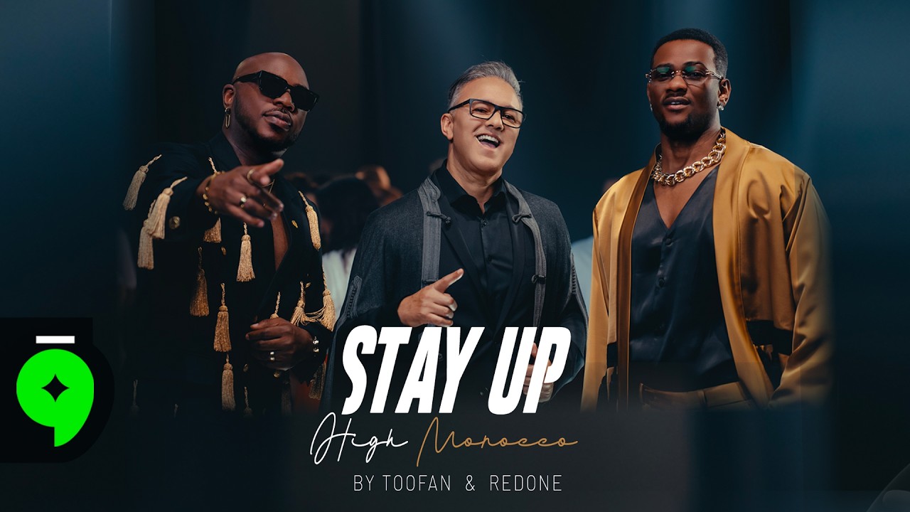 Toofan & Redone - Stay Up High Morocco [Official Music Video](2026)