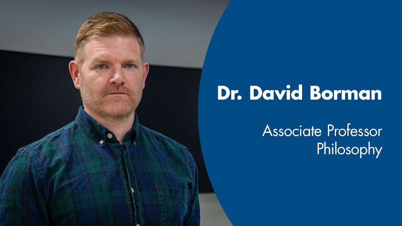 Philosophy | Faculty Interview with Dr. David Borman