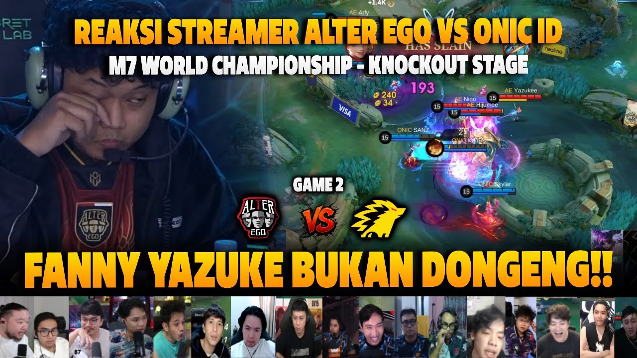 BUKAN FANNY DONGENG | KING AE TURUNKAN ONIC❗REAKSI STREAMER M7 KNOCKOUT STAGE AE VS ONIC ID | GAME 2